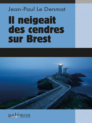 cover image of Il neigeait des cendres sur Brest